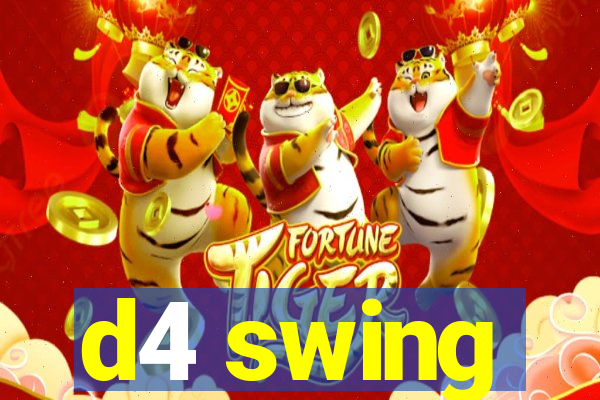 d4 swing